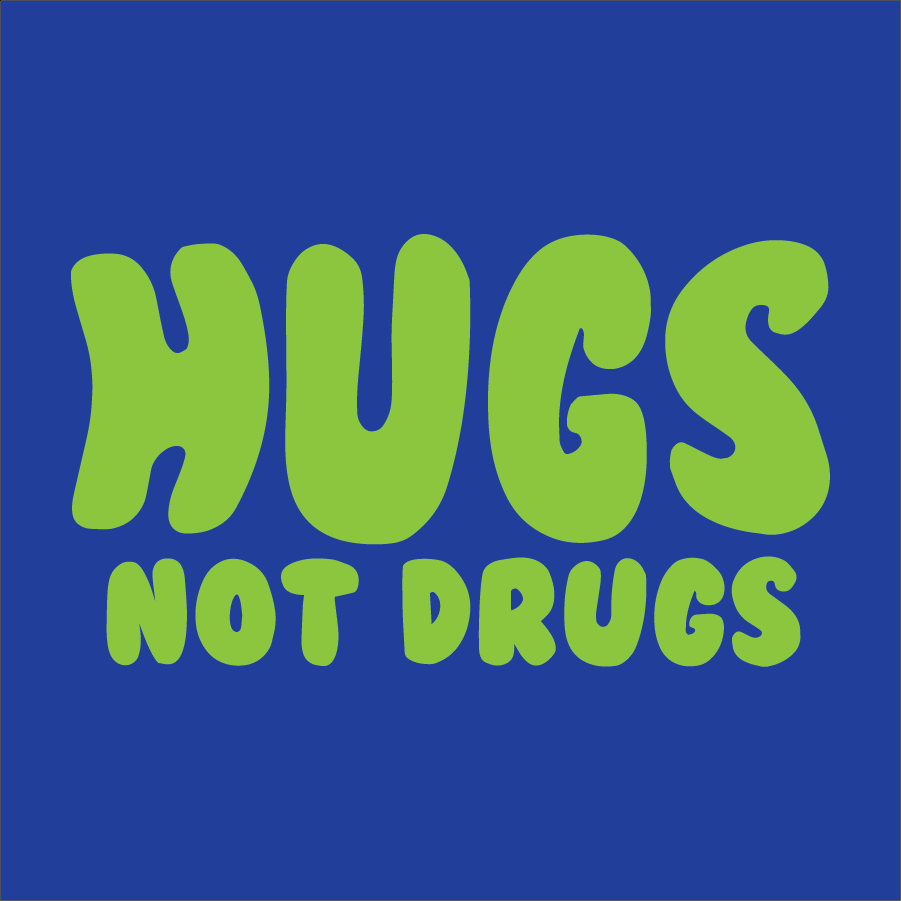 Hugs Not Drugs