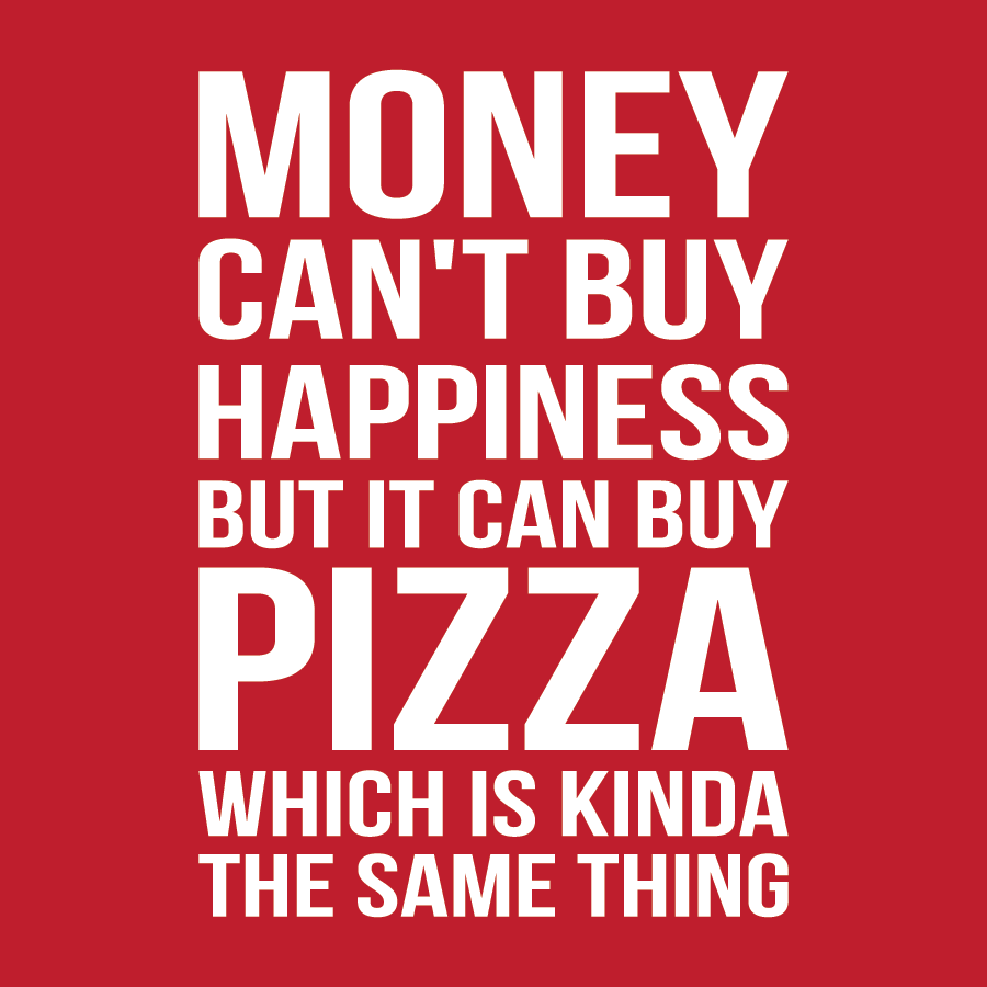 Money Can't Buy Happiness