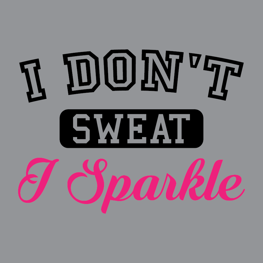 I Don't Sweat