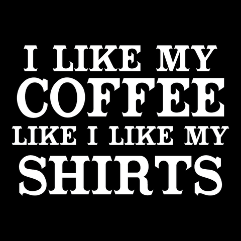 I Like My Coffee