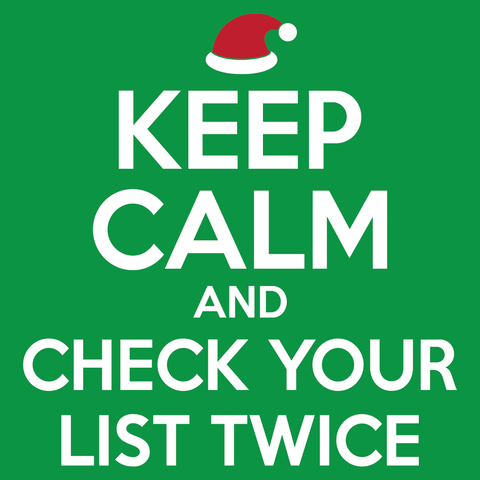 Keep Calm and Check Your List