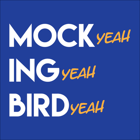 Mock, Yeah!