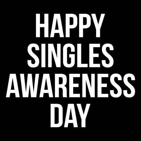 Singles Awareness Day